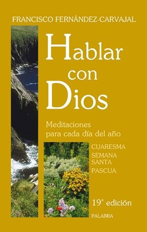 HABLAR CON DIOS. TOMO II | 9788498400397 | FERNÁNDEZ-CARVAJAL, FRANCISCO | Llibreria Online de Tremp