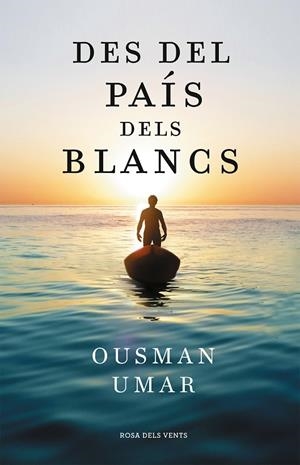 DES DEL PAÍS DELS BLANCS | 9788418033544 | UMAR, OUSMAN | Llibreria Online de Tremp