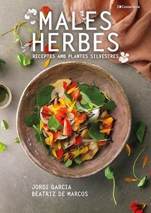 MALES HERBES | 9788413560335 | DE MARCOS CARMONA , BEATRIZ/GARCIA JOSÉ , JORDI | Llibreria Online de Tremp