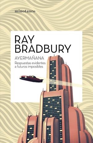 AYERMAÑANA | 9788445007600 | BRADBURY, RAY | Llibreria Online de Tremp