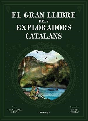 EL GRAN LLIBRE DELS EXPLORADORS CATALANS | 9788418022739 | PRATS, JOAN DE DÉU | Llibreria Online de Tremp