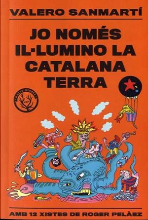 JO NOMÉS IL.LUMINO LA CATALANA TERRA | 9788412316506 | VALERO SANMARTI | Llibreria Online de Tremp