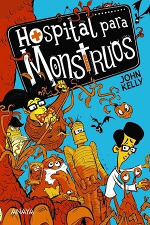 HOSPITAL PARA MONSTRUOS | 9788469885857 | KELLY, JOHN | Llibreria Online de Tremp