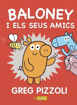 BALONEY I ELS SEUS AMICS | 9788448950880 | PIZZOLI, GREG | Llibreria Online de Tremp