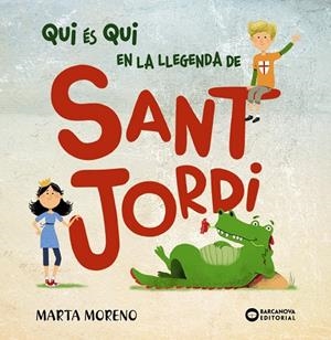 QUI ÉS QUI EN LA LLEGENDA DE SANT JORDI | 9788448952914 | BARCANOVA, EDITORIAL | Llibreria Online de Tremp