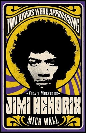VIDA Y MUERTE DE JIMI HENDRIX | 9788413620619 | WALL, MICK | Llibreria Online de Tremp