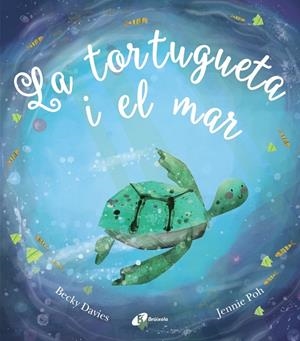 LA TORTUGUETA I EL MAR | 9788499063058 | POH, JENNIE | Llibreria Online de Tremp