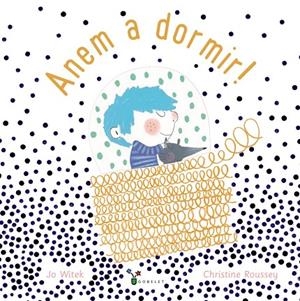 ANEM A DORMIR! | 9788499062709 | WITEK, JO | Llibreria Online de Tremp
