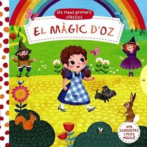 ELS MEUS PRIMERS CLÀSSICS. EL MÀGIC D'OZ | 9788499063140 | VARIOS AUTORES | Llibreria Online de Tremp