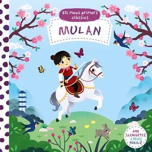 MULAN (ELS MEUS PRIMERS CLÀSSICS) | 9788413490007 | VARIOS AUTORES | Llibreria Online de Tremp