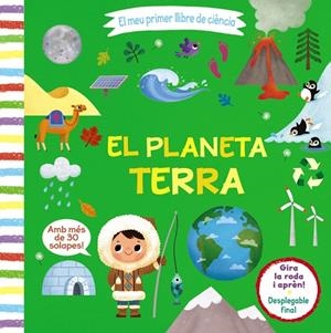 EL MEU PRIMER LLIBRE DE CIÈNCIA. EL PLANETA TERRA | 9788413490021 | VV AA | Llibreria Online de Tremp