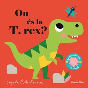 ON ÉS LA T. REX? | 9788418135583 | ARRHENIUS, INGELA P. | Llibreria Online de Tremp
