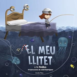 EL MEU LLITET | 9788418443664 | PINILLOS, J. S. | Llibreria Online de Tremp