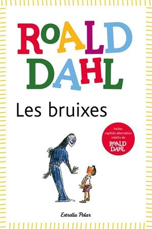 LES BRUIXES | 9788418135491 | DAHL, ROALD | Llibreria Online de Tremp