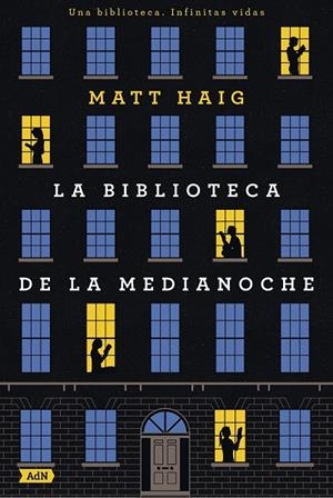 LA BIBLIOTECA DE LA MEDIANOCHE (ADN) | 9788413621654 | HAIG, MATT | Llibreria Online de Tremp