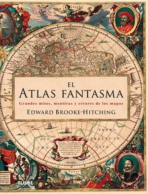 EL ATLAS FANTASMA | 9788416965267 | BROOKE HITCHING, EDWARD | Llibreria Online de Tremp
