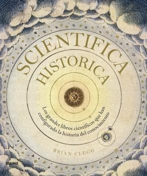 SCIENTIFICA HISTORICA | 9788418075483 | CLEGG, BRIAN | Llibreria Online de Tremp