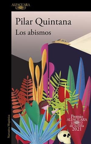 LOS ABISMOS (PREMIO ALFAGUARA DE NOVELA 2021) | 9788420454979 | QUINTANA, PILAR | Llibreria Online de Tremp