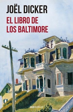 EL LIBRO DE LOS BALTIMORE | 9788466343114 | DICKER, JOËL | Llibreria Online de Tremp