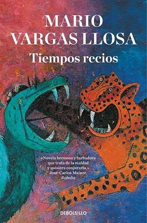 TIEMPOS RECIOS | 9788466355445 | VARGAS LLOSA, MARIO | Llibreria Online de Tremp