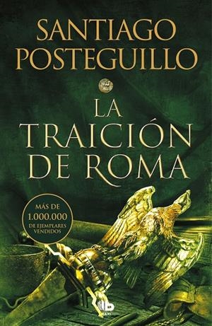 LA TRAICIÓN DE ROMA (TRILOGÍA AFRICANUS 3) | 9788413143156 | POSTEGUILLO, SANTIAGO | Llibreria Online de Tremp