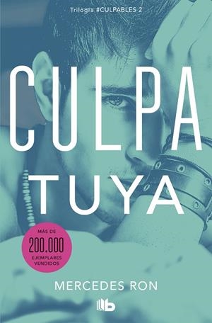 CULPA TUYA (CULPABLES 2) | 9788413142029 | RON, MERCEDES | Llibreria Online de Tremp