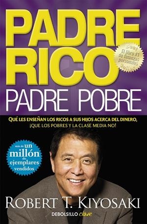PADRE RICO, PADRE POBRE | 9788466332125 | KIYOSAKI, ROBERT T. | Llibreria Online de Tremp