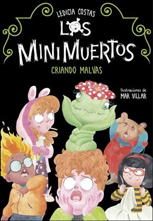 CRIANDO MALVAS (LOS MINIMUERTOS 2) | 9788420453682 | COSTAS, LEDICIA | Llibreria Online de Tremp