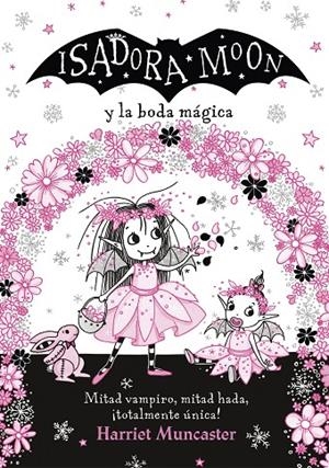 ISADORA MOON Y LA BODA MÁGICA (GRANDES HISTORIAS DE ISADORA MOON 3) | 9788420440835 | MUNCASTER, HARRIET | Llibreria Online de Tremp