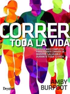CORRER TODA LA VIDA | 9788498294293 | BURFOOT, AMBY | Llibreria Online de Tremp