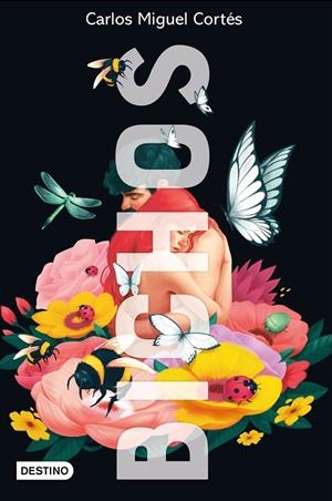 BICHOS | 9788408238096 | MIGUEL CORTÉS (TURISTA EN TU PELO), CARLOS | Llibreria Online de Tremp