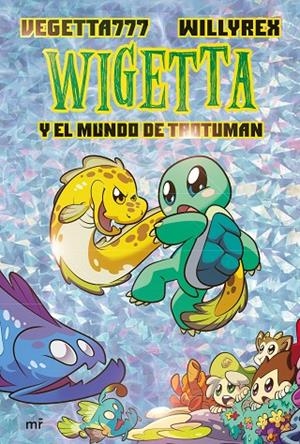 13. WIGETTA Y EL MUNDO DE TROTUMAN | 9788427046245 | VEGETTA777 Y WILLYREX | Llibreria Online de Tremp