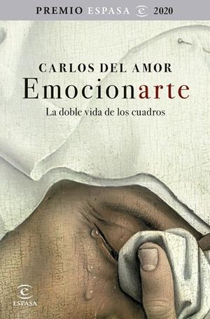 EMOCIONARTE. LA DOBLE VIDA DE LOS CUADROS | 9788467060294 | AMOR, CARLOS DEL | Llibreria Online de Tremp
