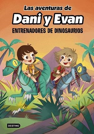 LAS AVENTURAS DE DANI Y EVAN 3. ENTRENADORES DE DINOSAURIOS | 9788408240372 | LAS AVENTURAS DE DANI Y EVAN | Llibreria Online de Tremp