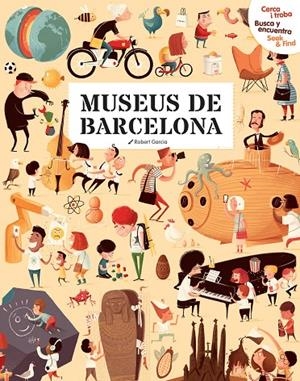 CERCA I TROBA, BUSCA Y ENCUENTRA, SEEK & FIND. MUSEUS DE BARCELONA | 9788499796727 | Llibreria Online de Tremp