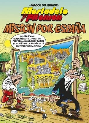 MAGOS HUMOR MORTADELO 208 MISION ESPAÑA | 9788402424501 | IBÁÑEZ, FRANCISCO | Llibreria Online de Tremp