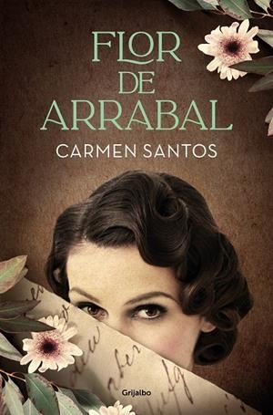 FLOR DE ARRABAL | 9788425359941 | SANTOS, CARMEN | Llibreria Online de Tremp