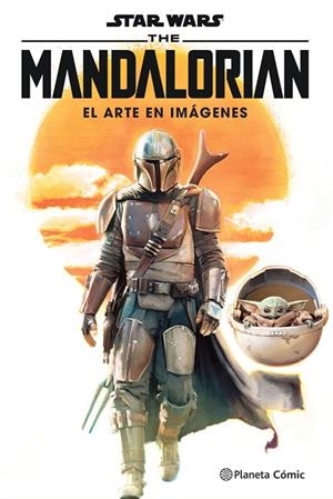 STAR WARS THE MANDALORIAN: EL ARTE EN IMÁGENES | 9788413416373 | AA. VV. | Llibreria Online de Tremp