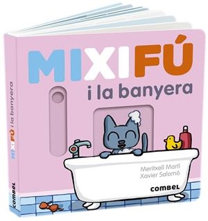 MIXIFÚ I LA BANYERA | 9788491017660 | MARTÍ ORRIOLS, MERITXELL | Llibreria Online de Tremp