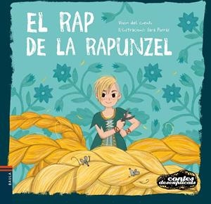 EL RAP DE LA RAPUNZEL | 9788447944989 | VIVIM DEL CUENTU | Llibreria Online de Tremp