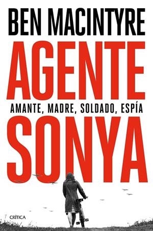 AGENTE SONYA | 9788491992943 | MACINTYRE, BEN | Llibreria Online de Tremp