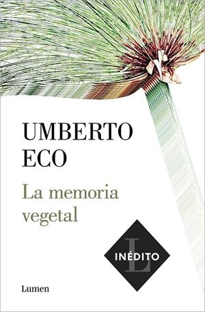 LA MEMORIA VEGETAL | 9788426406286 | ECO, UMBERTO | Llibreria Online de Tremp