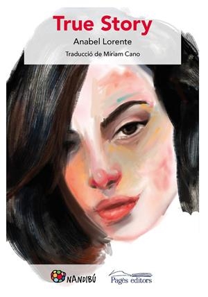 TRUE STORY | 9788413032542 | LORENTE PACHA, ANABEL | Llibreria Online de Tremp
