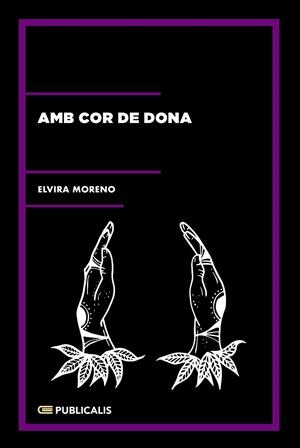 AMB COR DE DONA | 9788412283457 | MORENO, ELVIRA