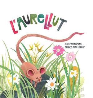 L'AURELLUT | 9788409281190 | GIMENO, MARTA | Llibreria Online de Tremp