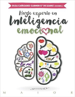 HAZTE EXPERTO EN INTELIGENCIA EMOCIONAL | 9788433027849 | CASTANYER MAIER-SPIESS, OLGA/BALLESTEROS MARTÍN, IVAN/MENDOZA DE LA FUENTE, ELENA | Llibreria Online de Tremp