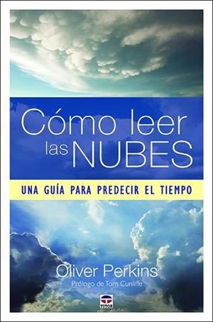 CÓMO LEER LAS NUBES | 9788416676859 | PERKINS, OLIVER | Llibreria Online de Tremp