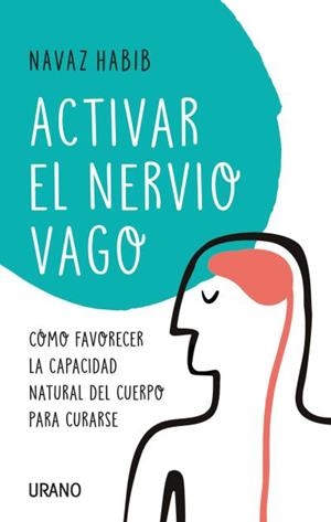 ACTIVAR EL NERVIO VAGO | 9788416720804 | HABIB, NAVAZ | Llibreria Online de Tremp