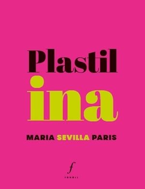 PLASTILINA | 9788412305722 | SEVILLA PARIS, MARIA | Llibreria Online de Tremp