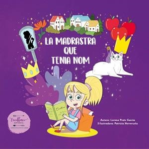 LA MADRASTRA QUE TENIA NOM | 9788412194623 | PRATS GARCÍA, LORENA | Llibreria Online de Tremp